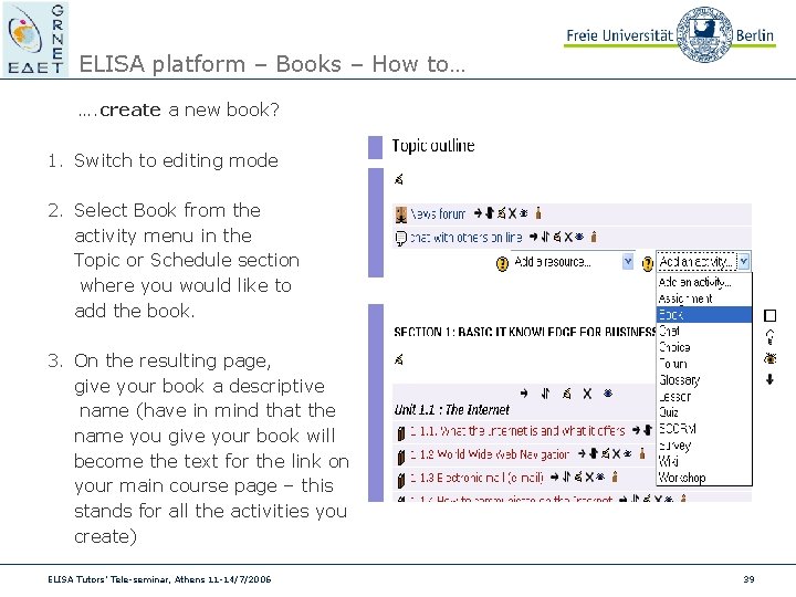 ELISA platform – Books – How to… …. create a new book? 1. Switch