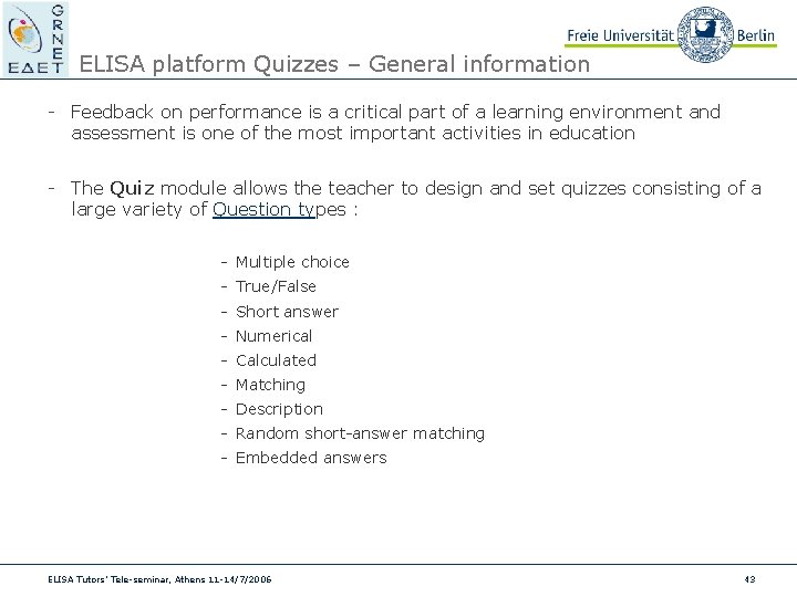 ELISA platform Quizzes – General information - Feedback on performance is a critical part