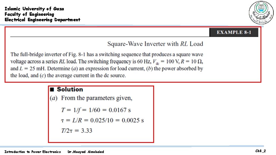 Islamic University of Gaza Faculty of Engineering Electrical Engineering Department Introduction to Power Electronics