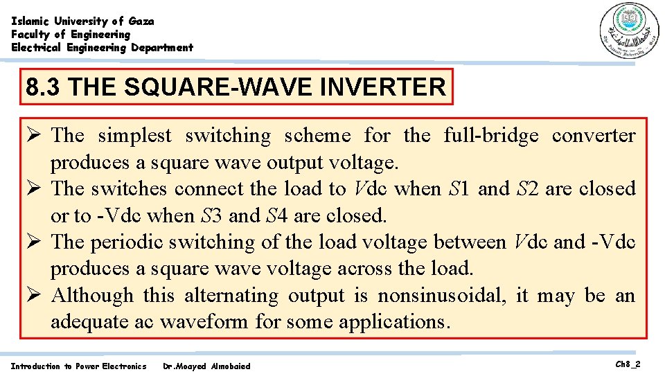 Islamic University of Gaza Faculty of Engineering Electrical Engineering Department 8. 3 THE SQUARE-WAVE