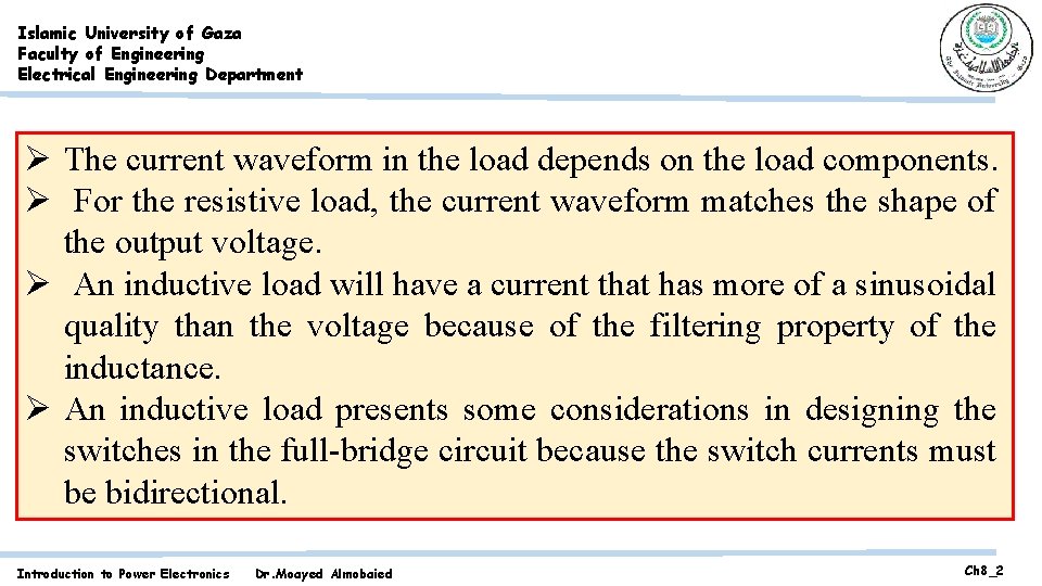 Islamic University of Gaza Faculty of Engineering Electrical Engineering Department Ø The current waveform