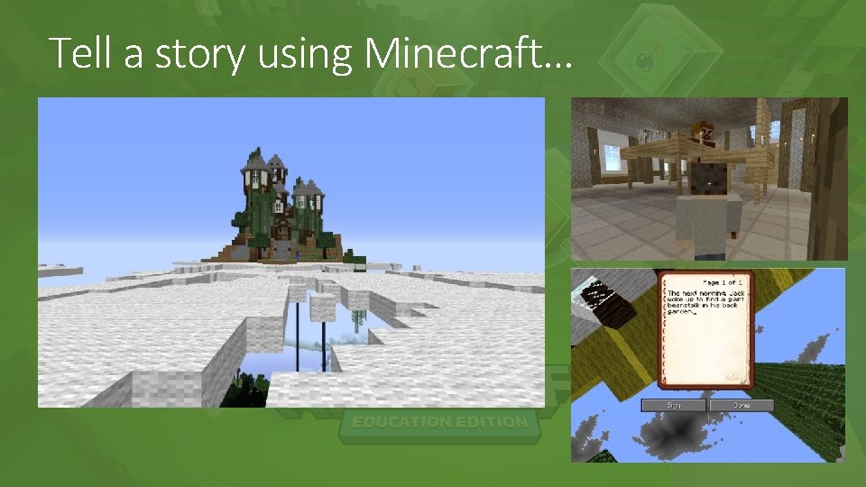 Minecraft Story Script Tell a story using Minecraft Sentence Starters Gradually
