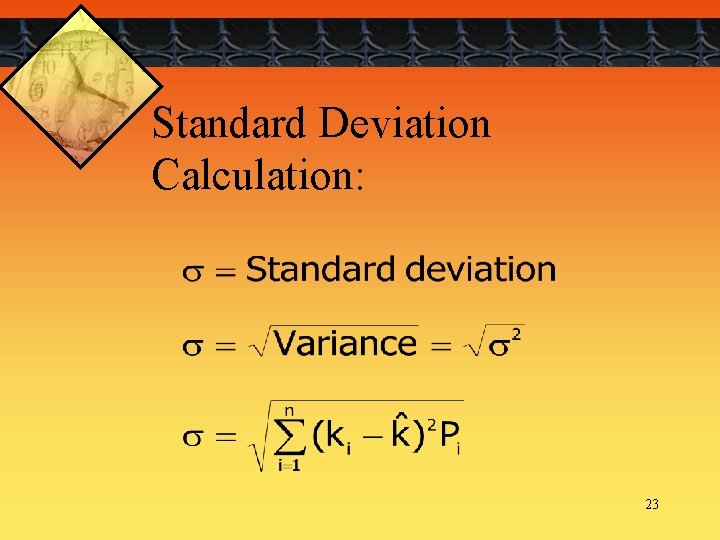 Standard Deviation Calculation: 23 