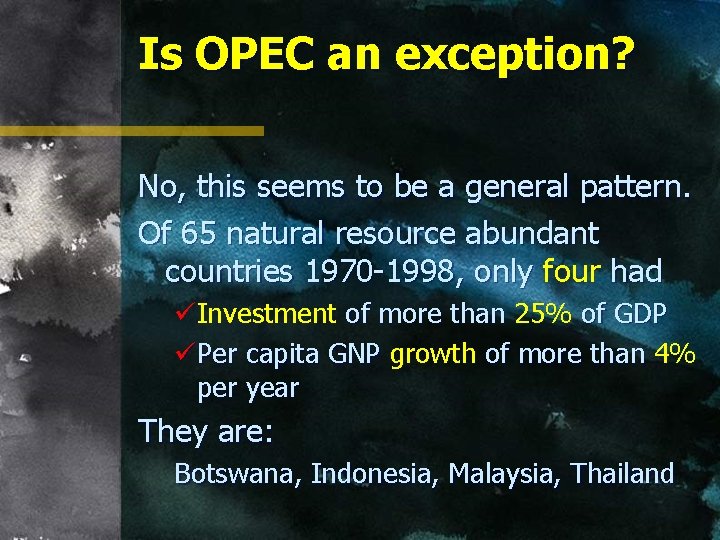 Is OPEC an exception? No, this seems to be a general pattern. Of 65