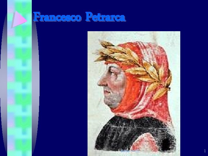 Francesco Petrarca elenarovelli 1 Francesco Petrarca elenarovelli 1