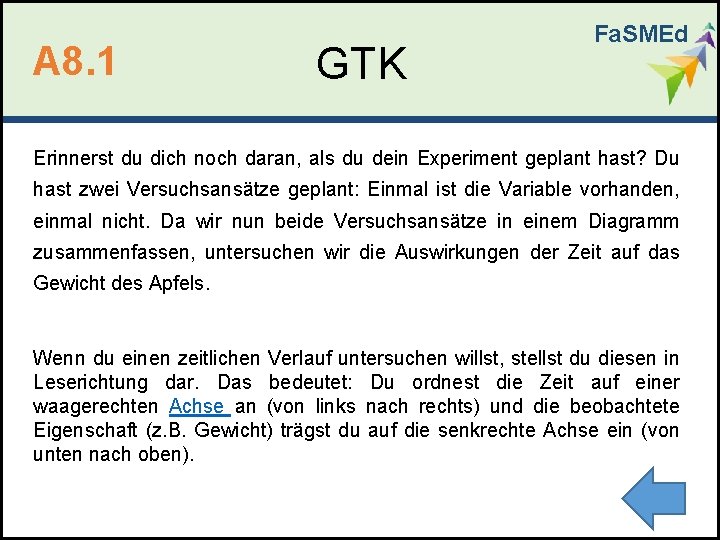 A 8. 1 GTK Fa. SMEd Erinnerst du dich noch daran, als du dein