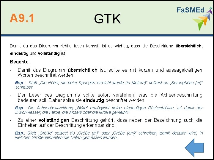 A 9. 1 GTK Fa. SMEd Damit du das Diagramm richtig lesen kannst, ist