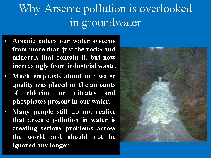 Why Arsenic pollution is overlooked in groundwater • Arsenic enters our water systems from