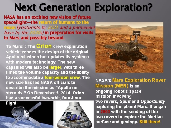 Next Generation Exploration? NASA has an exciting new vision of future spaceflight—the return of