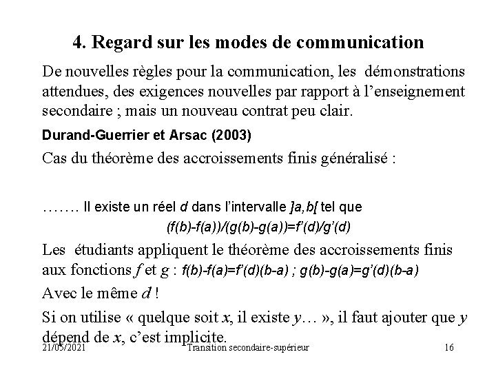 4. Regard sur les modes de communication De nouvelles règles pour la communication, les