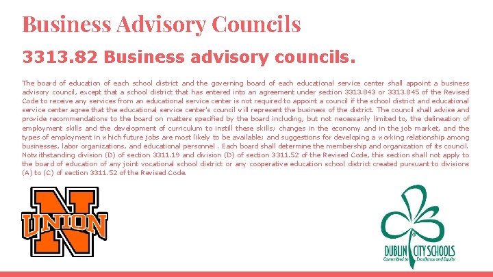 Business Advisory Councils 3313. 82 Business advisory councils. The board of education of each