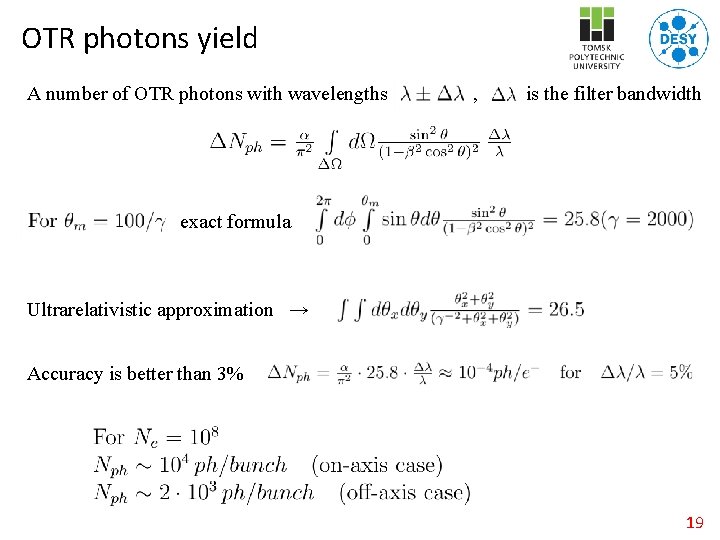 OTR photons yield A number of OTR photons with wavelengths , is the filter