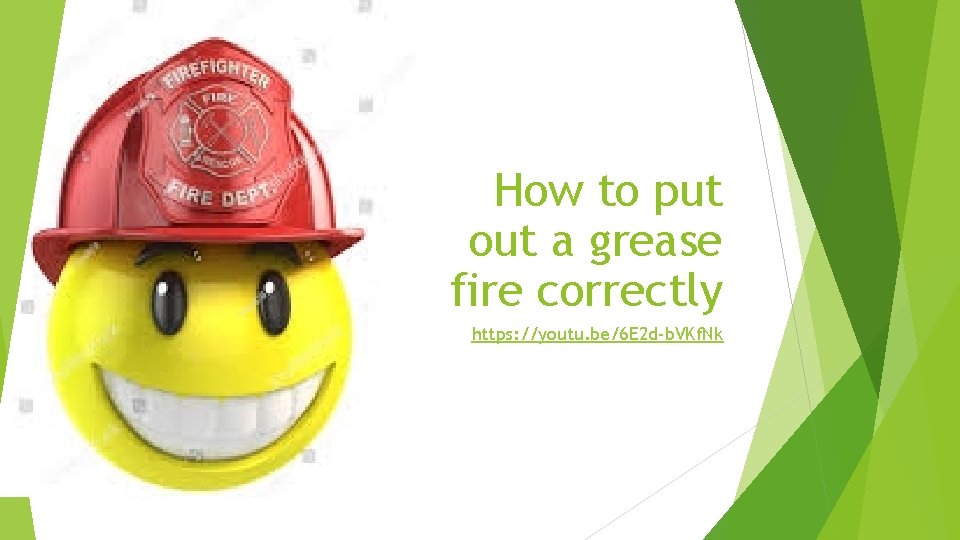 How to put out a grease fire correctly https: //youtu. be/6 E 2 d-b.