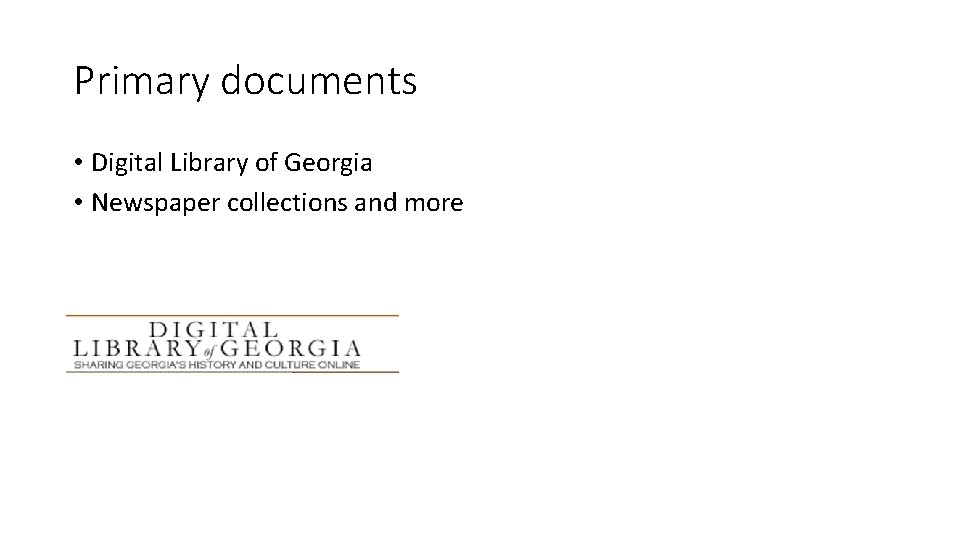 Primary documents • Digital Library of Georgia • Newspaper collections and more 