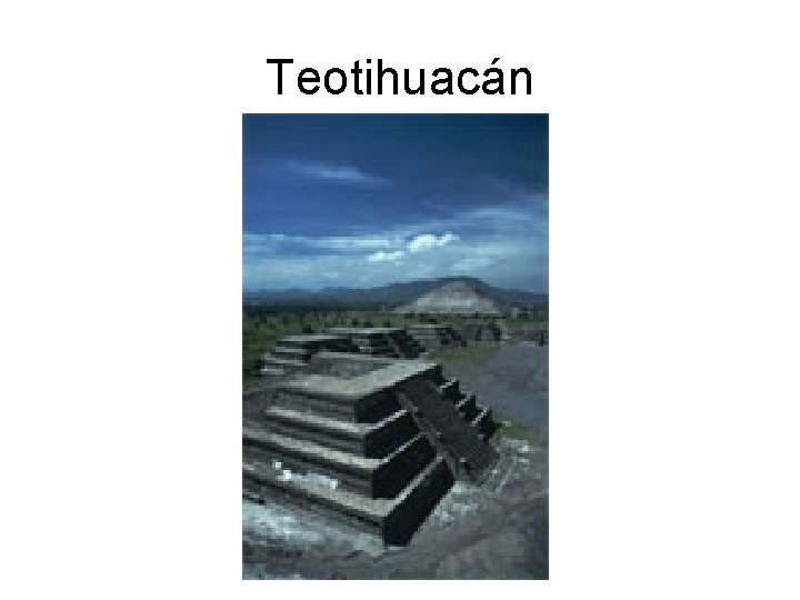 Teotihuacán 