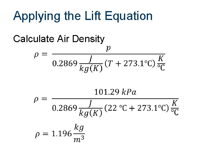 Applying the Lift Equation Calculate Air Density 
