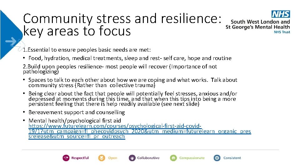 Community stress and resilience: key areas to focus 1. Essential to ensure peoples basic
