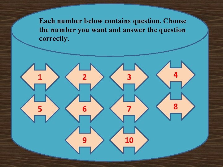 Each number below contains question. Choose the number you want and answer the question