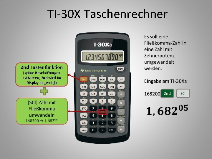 TI-30 X Taschenrechner 2 nd Tastenfunktion (grüne Beschriftungen aktivieren, 2 nd wird im Display