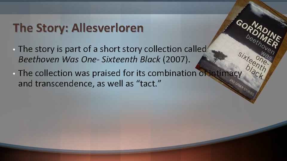 The Story: Allesverloren • • The story is part of a short story collection