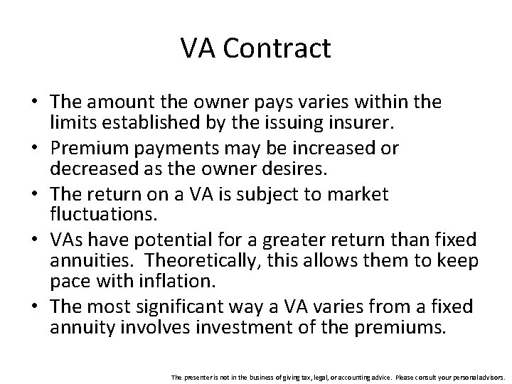 VA Contract • The amount the owner pays varies within the limits established by