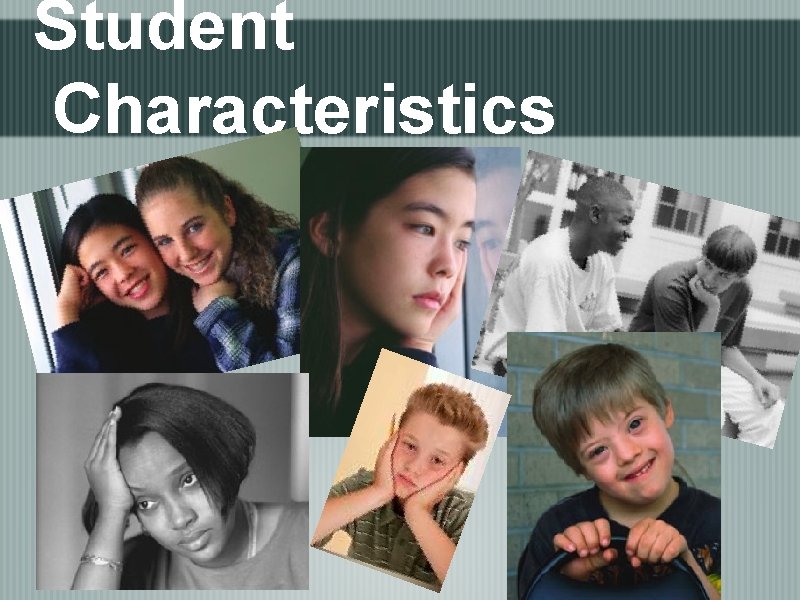 Student Characteristics 