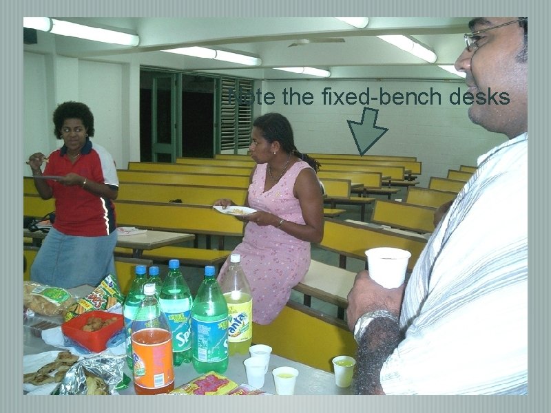 Note the fixed-bench desks 