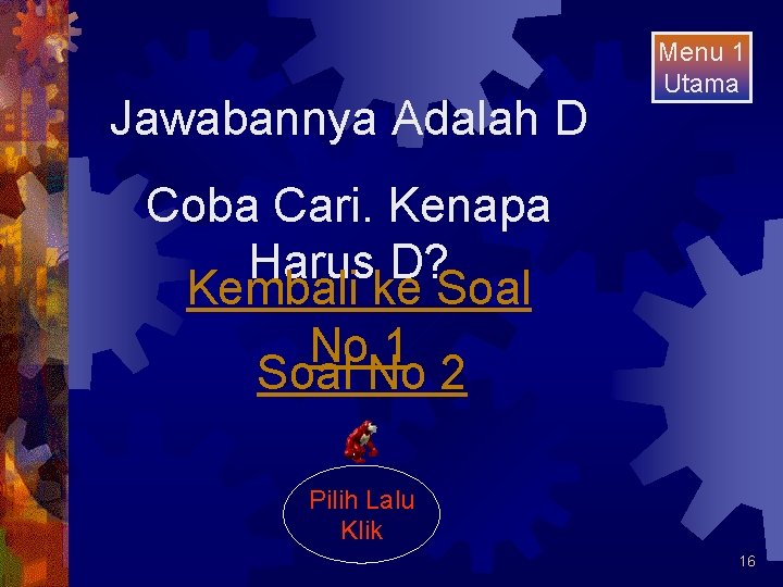 Jawabannya Adalah D Menu 1 Utama Coba Cari. Kenapa Harus D? Kembali ke Soal