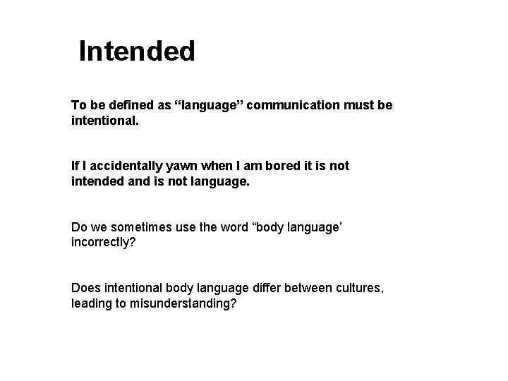 What is language Rule governed Intended Creative and