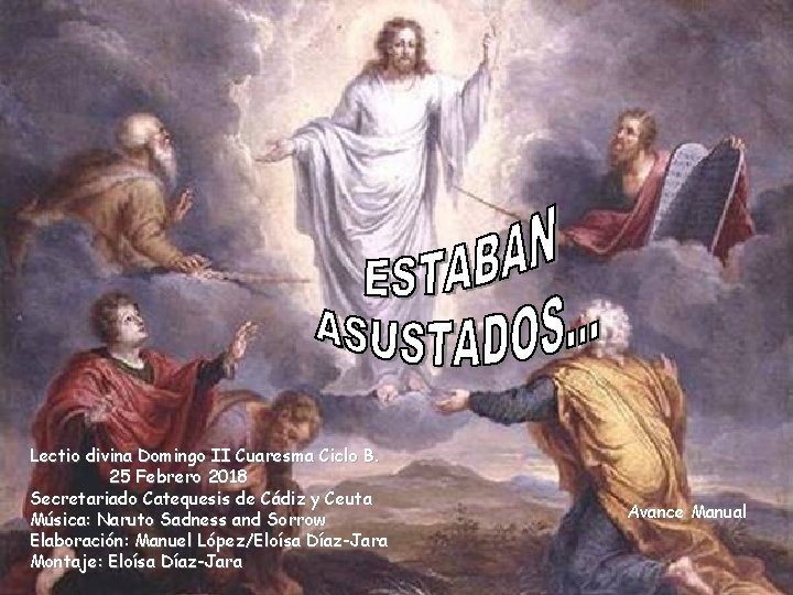 Lectio divina Domingo II Cuaresma Ciclo B. 25 Febrero 2018 Secretariado Catequesis de Cádiz