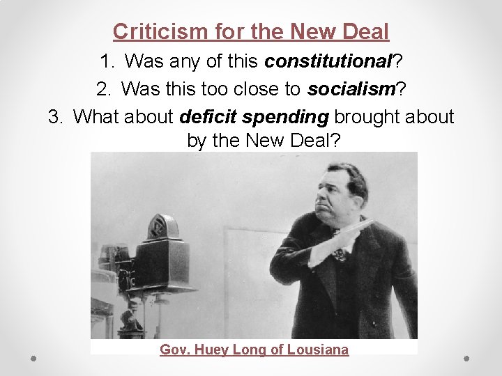 Criticism for the New Deal 1. Was any of this constitutional? 2. Was this Criticism for the New Deal 1. Was any of this constitutional? 2. Was this