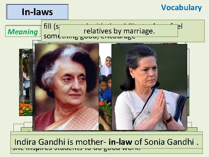 Vacant Company Demonstrate Corridor In-laws Inspire Vocabulary fill a(someone) withinthe ability to do or