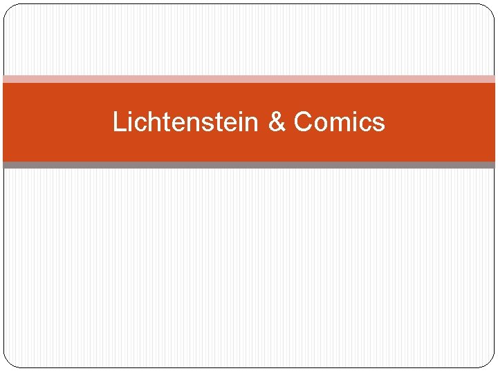 Lichtenstein & Comics 