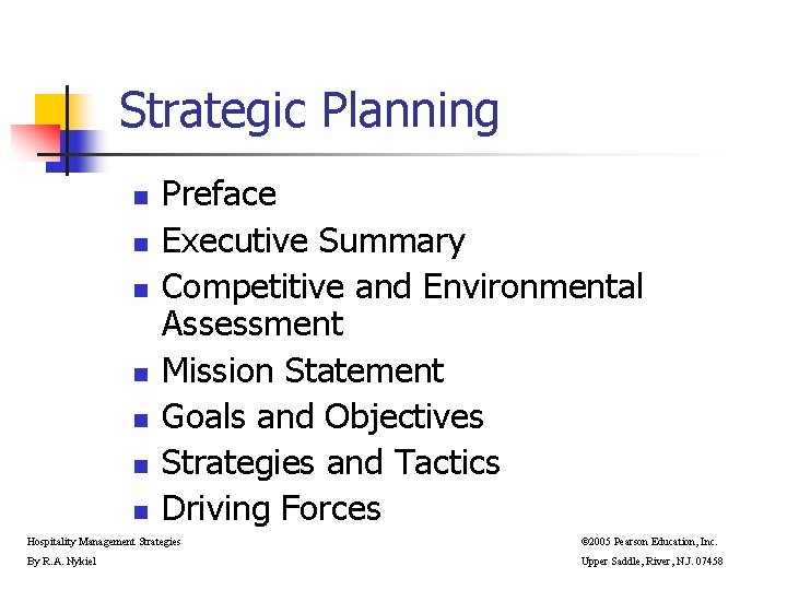 Strategic Planning n n n n Preface Executive Summary Competitive and Environmental Assessment Mission Strategic Planning n n n n Preface Executive Summary Competitive and Environmental Assessment Mission