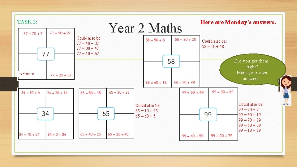 TASK 2: Year 2 Maths Could also be: 77 = 40 + 37 77
