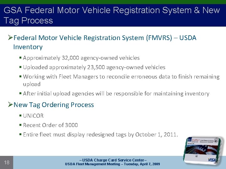 GSA Federal Motor Vehicle Registration System & New Tag Process ØFederal Motor Vehicle Registration