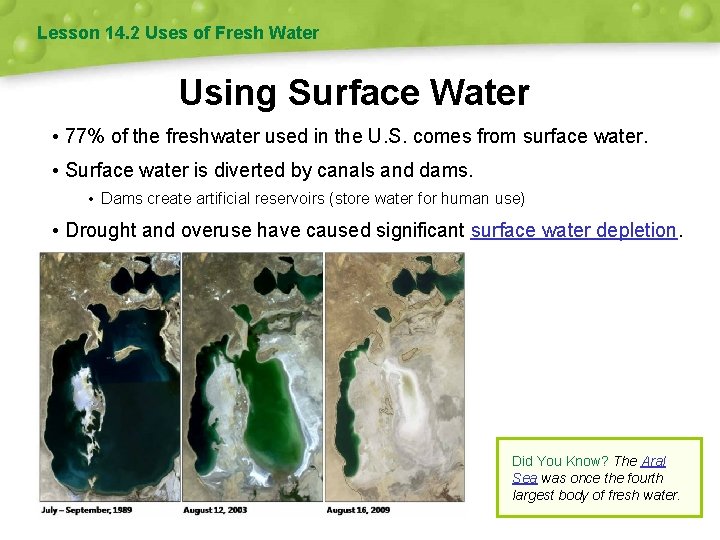 Lesson 14. 2 Uses of Fresh Water Using Surface Water • 77% of the