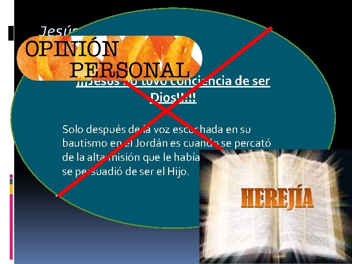 Jesús tenía conciencia de su divinidad. Cristo crecía, desde el principio (Lc. 2: 40)