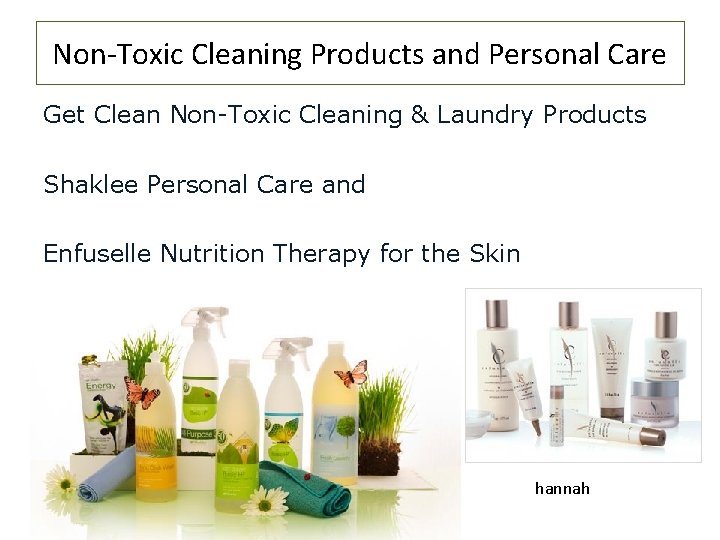 Non-Toxic Cleaning Products and Personal Care Get Clean Non-Toxic Cleaning & Laundry Products Shaklee Non-Toxic Cleaning Products and Personal Care Get Clean Non-Toxic Cleaning & Laundry Products Shaklee