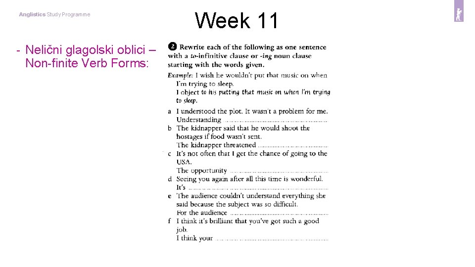 Anglistics Study Programme - Nelični glagolski oblici – Non-finite Verb Forms: Week 11 