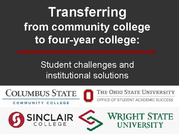 Transferring from community college to four-year college: Student challenges and institutional solutions 