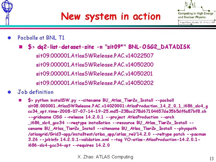 Meeting – NN Xxxxxx 2009 New system in action Pacballs at BNL T 1