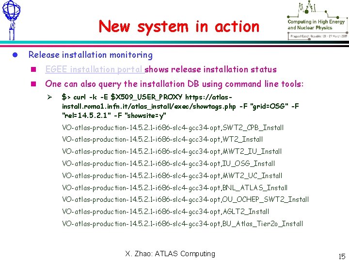 Meeting – NN Xxxxxx 2009 New system in action Release installation monitoring EGEE installation