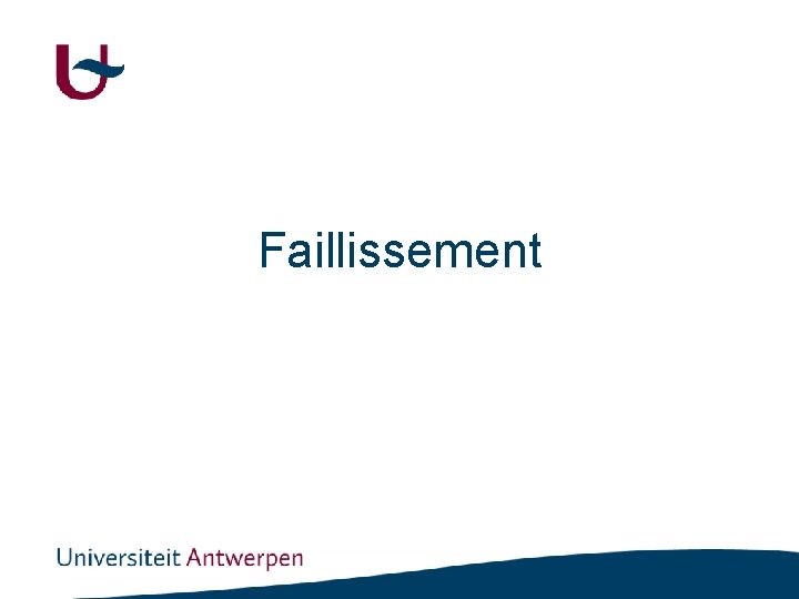Faillissement 