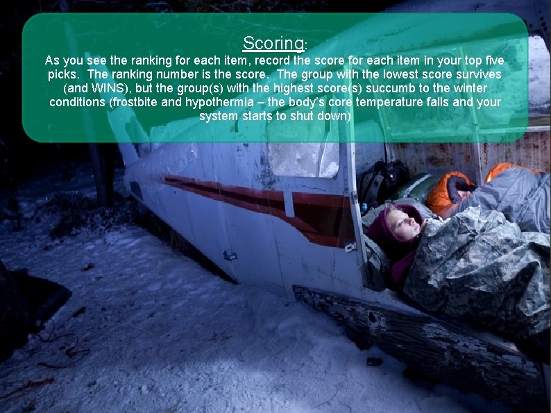 Scoring: As you see the ranking for each item, record the score for each