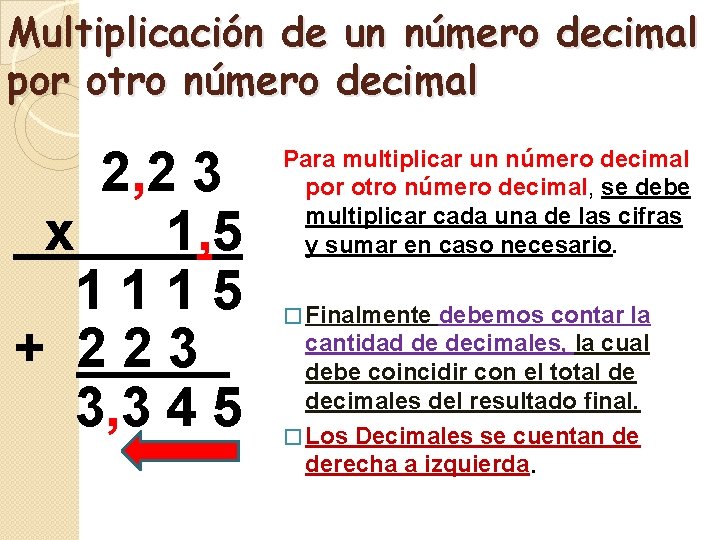 Multiplicación de un número decimal por otro número decimal 2, 2 3 x 1, Multiplicación de un número decimal por otro número decimal 2, 2 3 x 1,