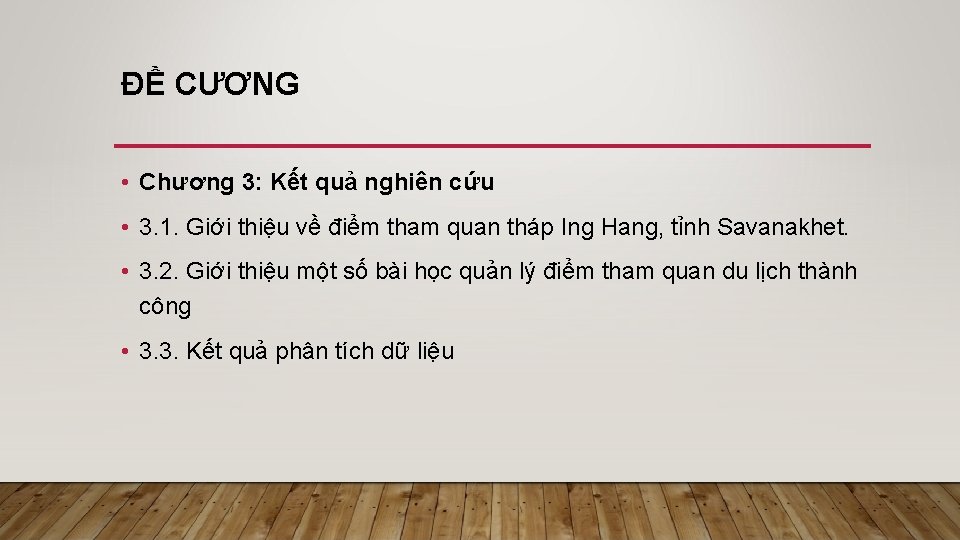 ĐỀ CƯƠNG • Chương 3: Kết quả nghiên cứu • 3. 1. Giới thiệu ĐỀ CƯƠNG • Chương 3: Kết quả nghiên cứu • 3. 1. Giới thiệu
