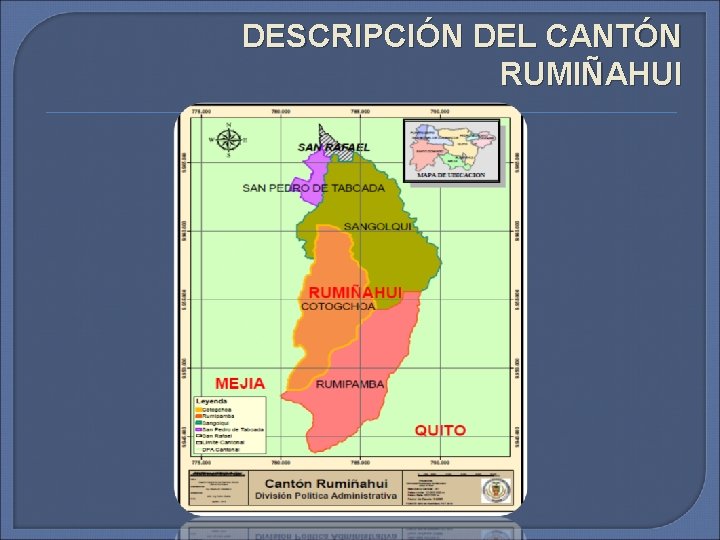 DESCRIPCIÓN DEL CANTÓN RUMIÑAHUI 