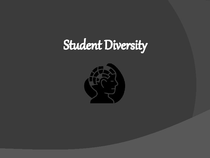 Student Diversity 