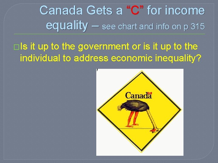 Canada Gets a “C” for income equality – see chart and info on p